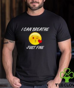 Emoji I can Breathe just fine hoodie, sweater, longsleeve, shirt v-neck, t-shirt