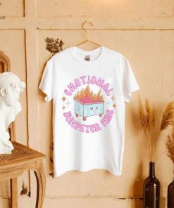 Emotional Dumpster Fire Shirt 4 Emotional Dumpster Fire Shirt