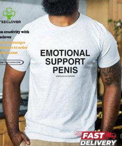 Emotional Support Penis Assholes Live Forever Tee Shirt 1 Emotional Support Penis Assholes Live Forever Tee Shirt