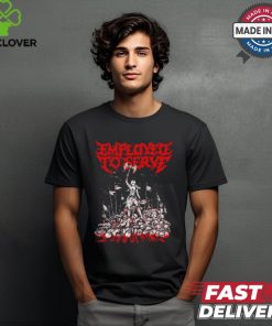Employed To Serve Conquering 2024 Shirt