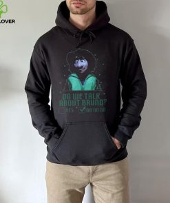 Encanto do we talk about bruno hoodie, sweater, longsleeve, shirt v-neck, t-shirt