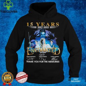 Enchanted 15 years 2007 2022 thank you for the memories signatures hoodie, sweater, longsleeve, shirt v-neck, t-shirt