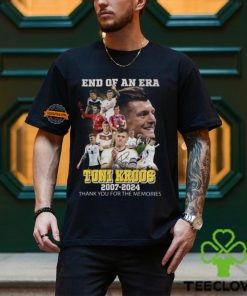 End Of An Era Toni Kroos 2007 2024 Thank You For The Memories T Shirt