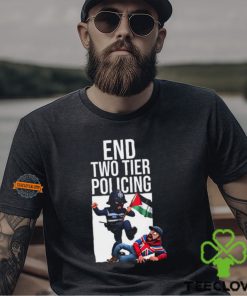 End Two Tier Policing Shirt