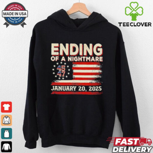 Ending Of A Nightmare January 20th 2025 Trump 45 47 Shirt