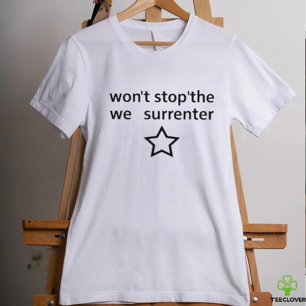 Engrish Won’t Stop The We Surrender Shirt Engrish Won’t Stop The We Surrender Shirt