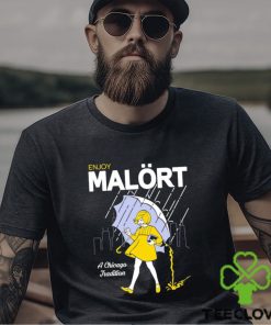 Enjoy Malort A Chicago Tradition Shirt 2 Enjoy Malort A Chicago Tradition Shirt