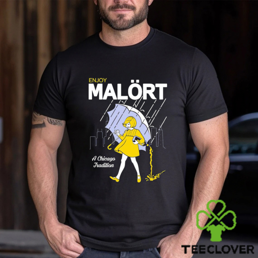 Enjoy Malort A Chicago Tradition Shirt Enjoy Malort A Chicago Tradition Shirt
