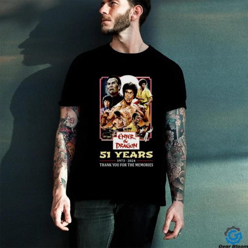 Enter The Dragon 51 Years Of 1973 2024 Thank You For The Memories T Shirt