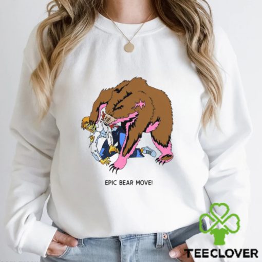 Epic Bear Move Shirt