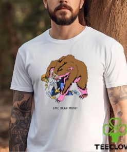 Epic Bear Move Shirt