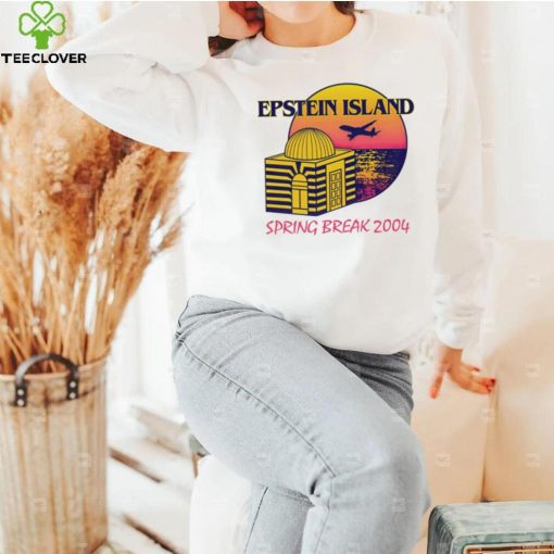 Epstein Island spring break 2004 hoodie, sweater, longsleeve, shirt v-neck, t-shirt