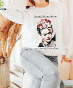 Eres brillante eres chingona vive tu vida T Shirt