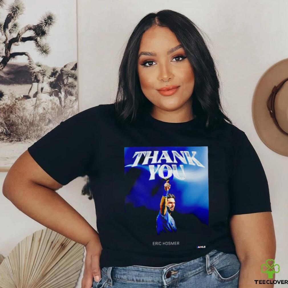 Eric Hosmer thank you MLB shirt Eric Hosmer thank you MLB shirt