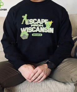 Escape From Wiscansin 2023 hoodie, sweater, longsleeve, shirt v-neck, t-shirt