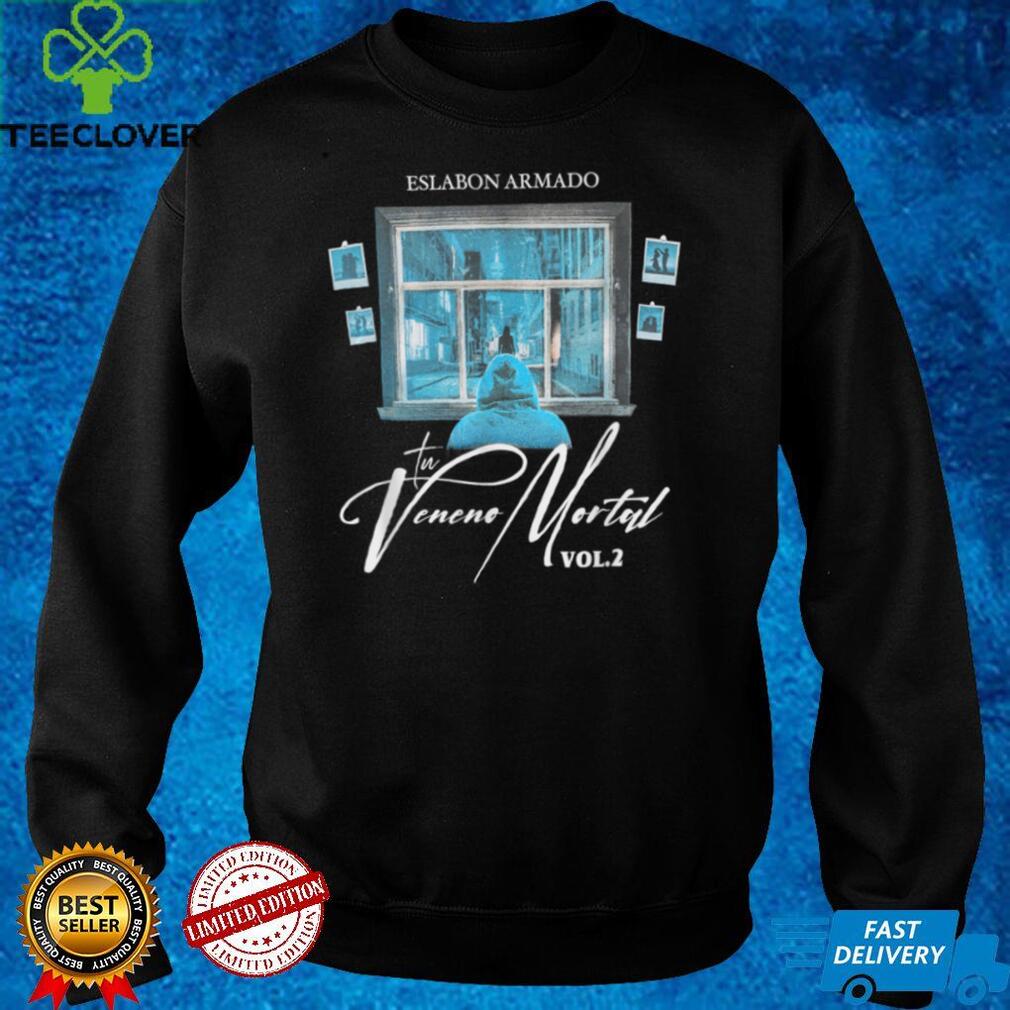 Eslabon Armado Merch Tu Veneno Mortal Vol 2 T Shirt Eslabon Armado Merch Tu Veneno Mortal Vol 2 T Shirt