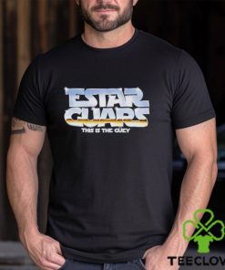 Estar Guars this is the Guey shirt