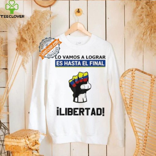 Estoy con Venezuela Hasta el Final Proud Venezuelan Libre T Shirt