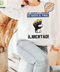 Estoy con Venezuela Hasta el Final Proud Venezuelan Libre T Shirt
