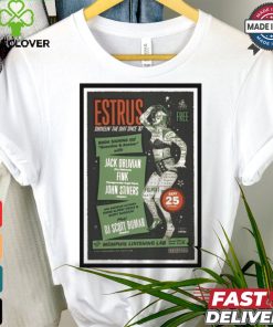 Estrus Shovelin the Sh!t Since 87 Sept 25 2024 Gonerfest Poster T Shirt
