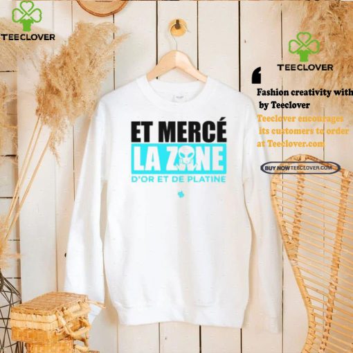 Et Merce La Zane Dor Et De Platine Shirt