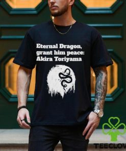 Eternal Dragon Grant him peace Akira Toriyama Rip Shirt