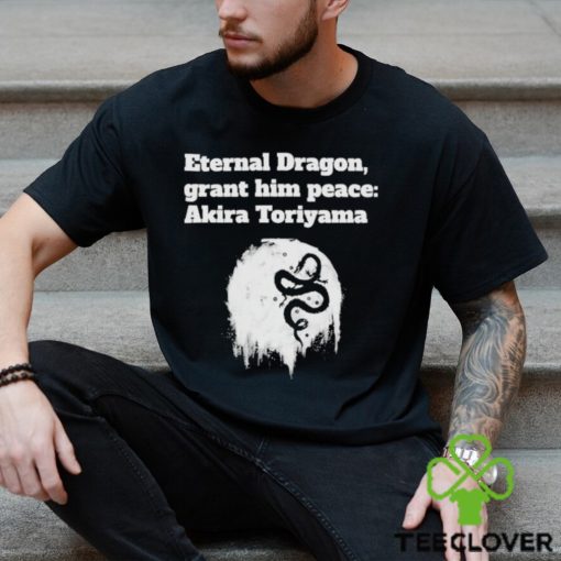 Eternal Dragon Grant him peace Akira Toriyama Rip Shirt