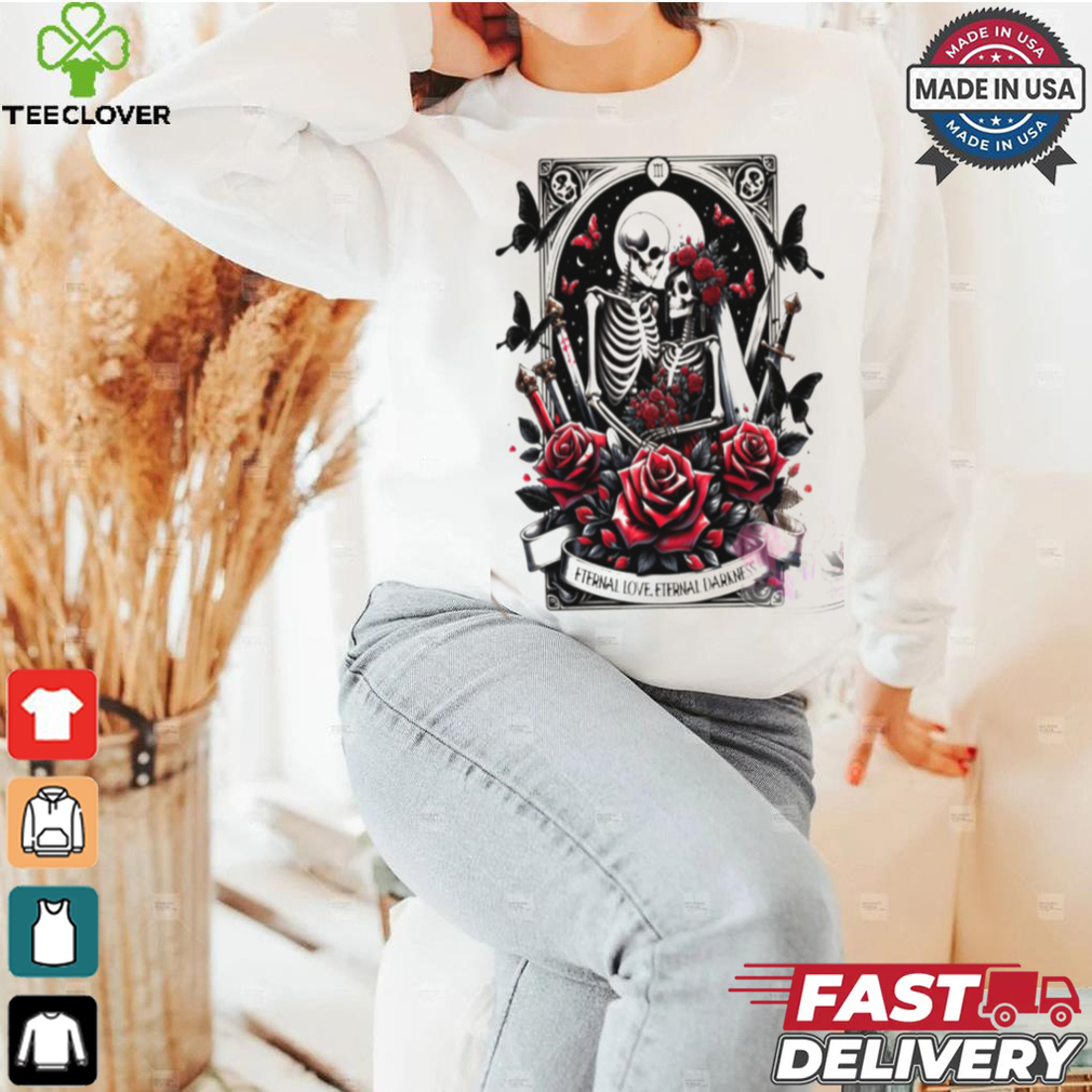 Eternal Love shirt Eternal Love shirt