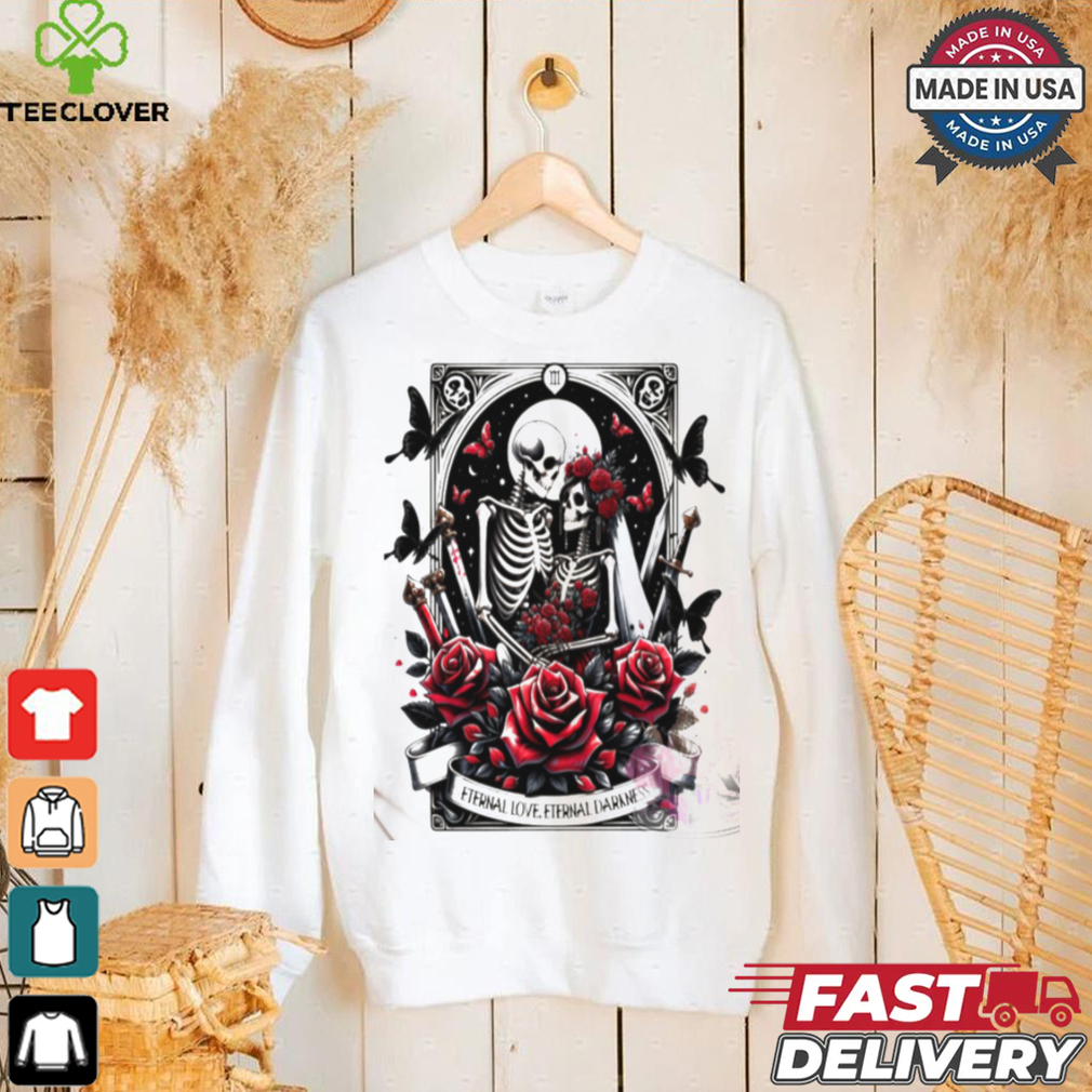 Eternal Love shirt Eternal Love shirt