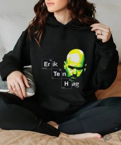 Eth Breaking Bad Habits Erik Ten Hag Shirt