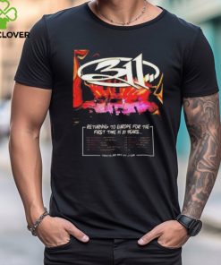 Europe 2024 311 Band Returning To Europe For The First Time In 20 Years Schedule Lists T Shirt