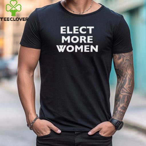 Eva Mckend Elect More Women Tee Shirt