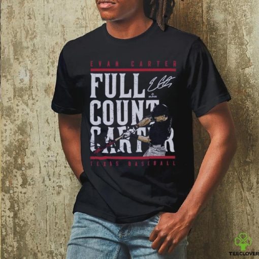 Evan Carter Texas Full Count Carter hoodie, sweater, longsleeve, shirt v-neck, t-shirt