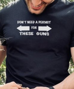 Evan peters don’t need a permit for these guns hoodie, sweater, longsleeve, shirt v-neck, t-shirt