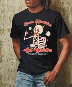 Even Baddies Get Saddies Funny Skeleton flower shirt 1 Even Baddies Get Saddies Funny Skeleton flower shirt