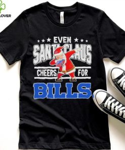 Even Dabbing Santa Claus Cheers For Buffalo Bills Christmas Shirt