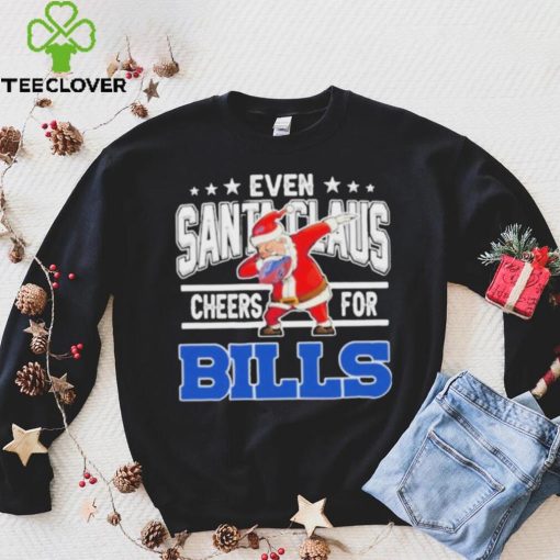 Even Dabbing Santa Claus Cheers For Buffalo Bills Christmas Shirt