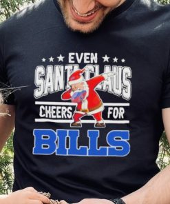 Even Dabbing Santa Claus Cheers For Buffalo Bills Christmas Shirt