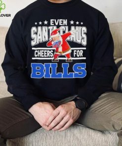 Even Dabbing Santa Claus Cheers For Buffalo Bills Christmas Shirt