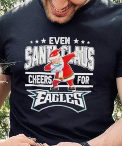 Even Dabbing Santa Claus Cheers For Philadelphia Eagles Christmas Shirt