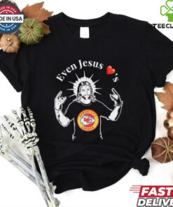 Even Jesus love’s Kansas City Chiefs shirt