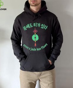 Even a Jade has flaws art shirt