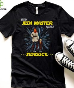 Every Jedy Master Needs A Sidekick Shirt