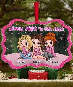 Every Night Is Girls Night, Personalized Ornament, Christmas Gift For Besties