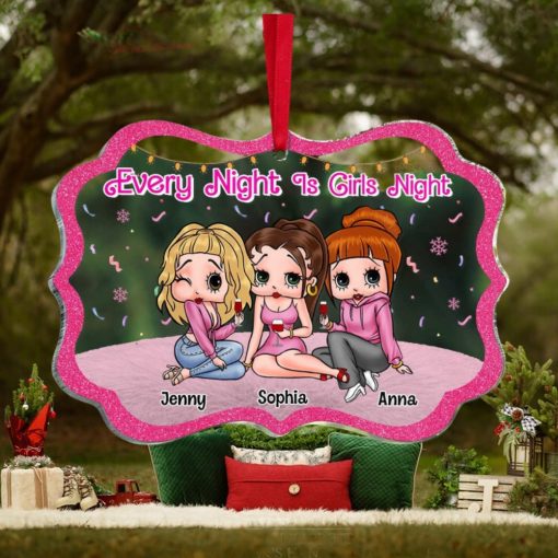 Every Night Is Girls Night, Personalized Ornament, Christmas Gift For Besties