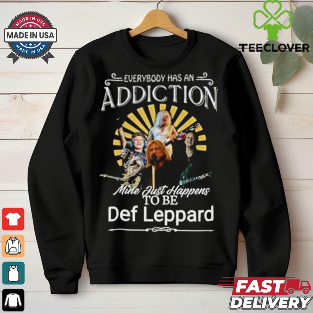 Everybody Has An Addiction Mine Just Happens To Be Def Leppard 2024 Shirt Everybody Has An Addiction Mine Just Happens To Be Def Leppard 2024 Shirt