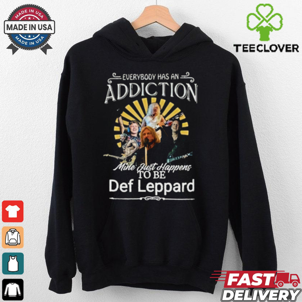 Everybody Has An Addiction Mine Just Happens To Be Def Leppard 2024 Shirt Everybody Has An Addiction Mine Just Happens To Be Def Leppard 2024 Shirt