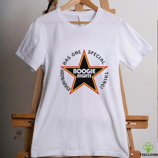 Everybody Has One Special Thing Boogie Nights Shirt