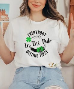 Everybody in the pub getting tipsy St Patrick’s Day hoodie, sweater, longsleeve, shirt v-neck, t-shirt