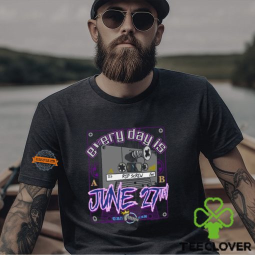 Everyday is June 27th Shirt